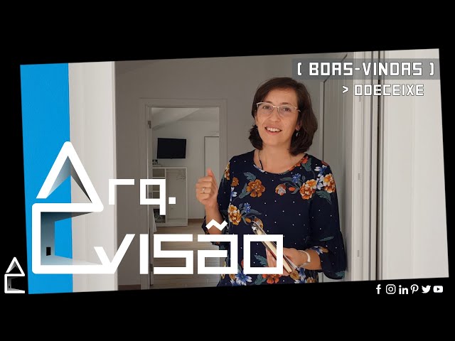 ARQ. VISÃO_EP 3: Boas-vindas Odeceixe I