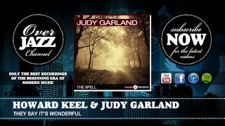 Howard Keel &amp; Judy Garland - They Say It's Wonderful