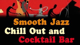 Smooth Jazz - Lounge & Chill Instrumental Jazz Mix - Music for bars, restaurants, clubs, cafes