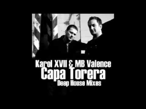 Karol XVII & MB Valence - Capa Torera (Marco Soundee Chillout Remix) Short Version HQ