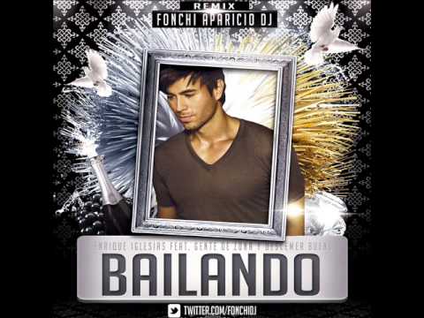 BAILANDO - Enrique Iglesias Ft Gente De Zona & Descemer Bueno ( Fonchi Aparicio Remix 2014 )