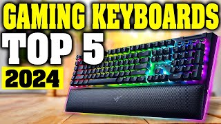 TOP 5: Best Gaming Keyboards 2024