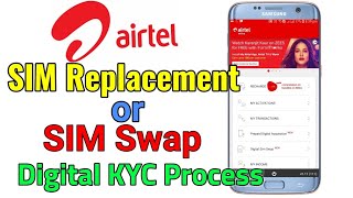 Airtel SIM Replacement or SIM Swap Digital KYC Process || Lost & Damage Airtel SIM