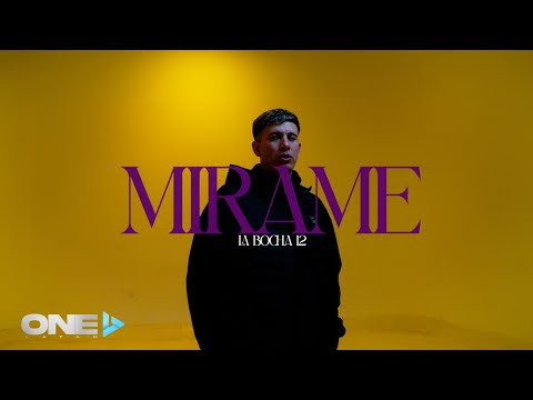 La Bocha 12 - Mírame (Video Oficial)