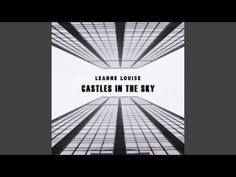 Castles in the sky