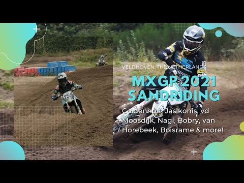 MXGP 2021 sandriding ft. Coldenhoff, Jasikonis, vd Moosdijk, Boisrame and more!