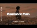 Baarishon Mein Lofi Song Slowed Reverb Darshan Raval LOFIs With BOYs
