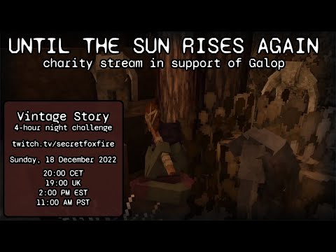 Till the Sun Rises Again | Charity Stream for Galop