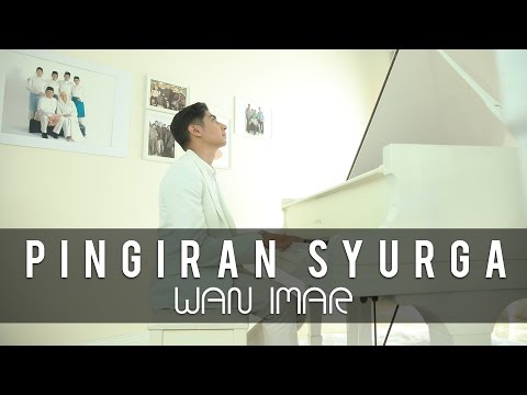 Pinggiran Syurga - Wan Imar (Official Music Video)