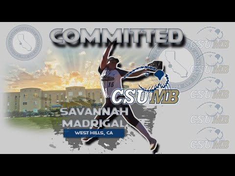 2021 Savannah Madrigal Committed to Cal State University Monterey Bay