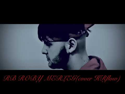 RB ROBY MERLEG (Cover HRfLOW ft Toth Andi )