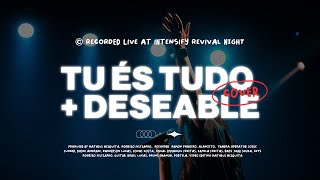 TU ÉS TUDO + DESEABLE -  EMMANUEL & CAMILA FREITAS | ( COVER AO VIVO )