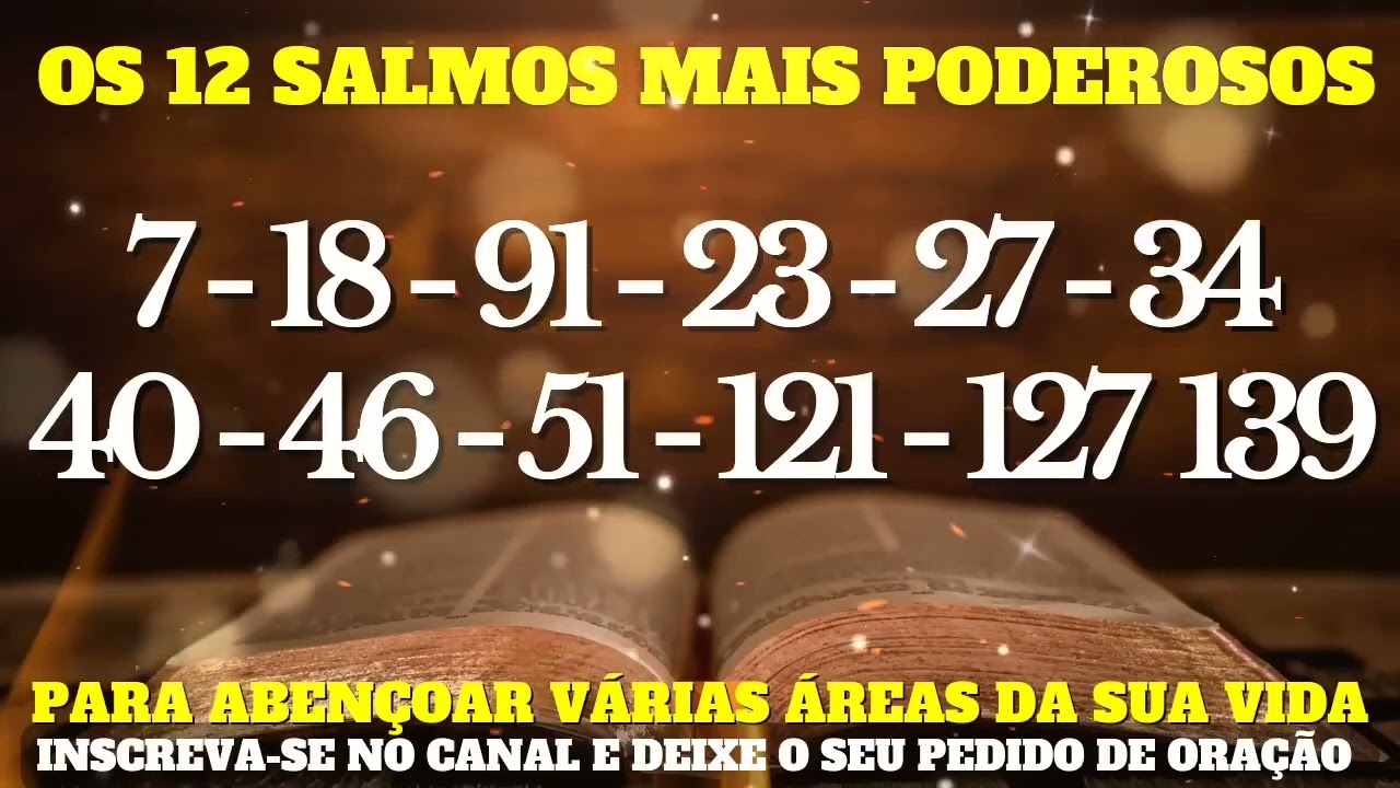 Os 12 Salmos mais Poderosos Para abençoar várias áreas da sua vida. #oração  #palavradedeus
