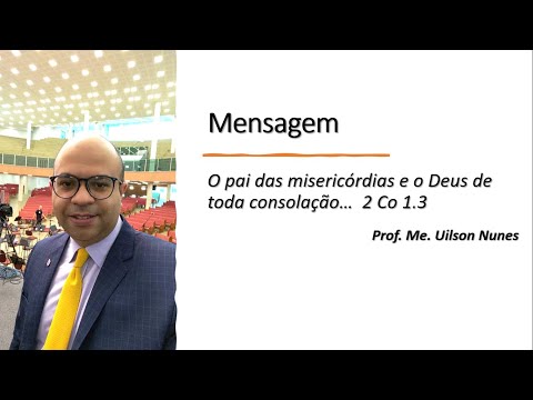 O Pai das Misericórdias e o Deus de Toda Consolação | 2 Coríntios 1
