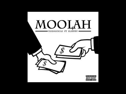 VOODOOCHILD X EL PHVRV - 💵 MOOLAH 💵