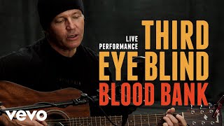 Third Eye Blind - &quot;Blood Bank&quot; Live Performance | Vevo