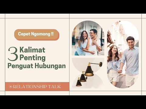 3 Kalimat Paling Penting Cara Mempertahankan Hubungan Apapun - Rahasia Cinta