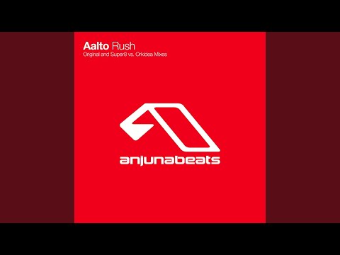 Rush (Super 8 vs Orkidea Remix)