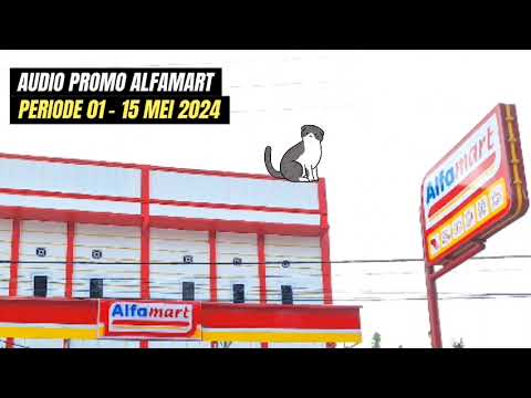 Audio Promo Alfamart Periode 01 -15 Mei 2024