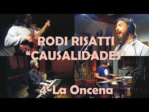 4-La Oncena - RODI RISATTI (CD Causalidades)