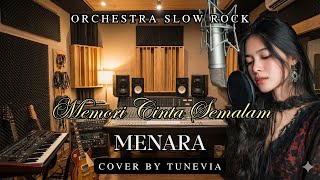 Download lagu Memori Cinta Semalam - Menara | Versi Slow Rock Tribute (cover by TuneVia)  mp3