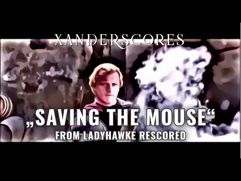 Navarre Saves Philippe - Ladyhawke rescored with orchestral music