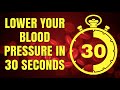 5 Ways to Lower Your Blood Pressure in 30 Seconds