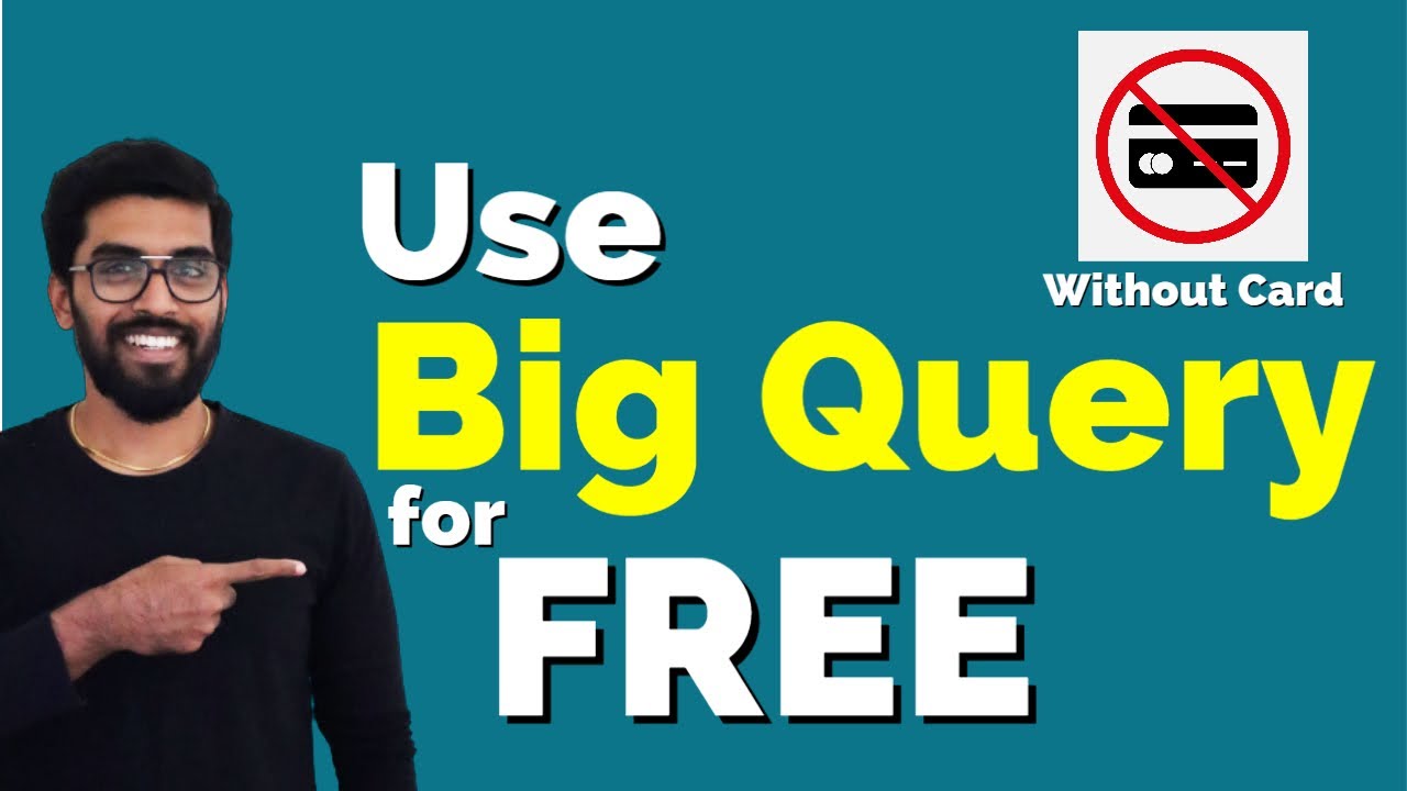 Kick Start Big Query For FREE