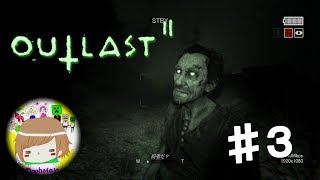 PS4【アウトラスト２】 ビデオカメラの恐怖 再び… 実況プレイpart３  OUTLAST２ Walkthrough Gameplay ♯3