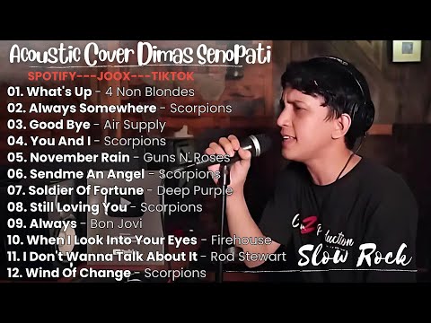 What's Up - Always Somewhere - Good Bye - You And I - Wind Of Change - Dimas Senopati Acoustic Cover