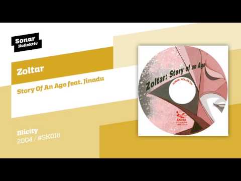 Zoltar - Story Of An Age feat. Jinadu
