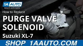 How To Replace EVAP Purge Valve 98-06 Suzuki XL-7
