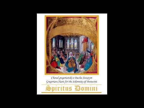 Chorał gregoriański - Gregorian chant - Fontes, et omnia. Benedicite, omnia opera Domini. Canticum
