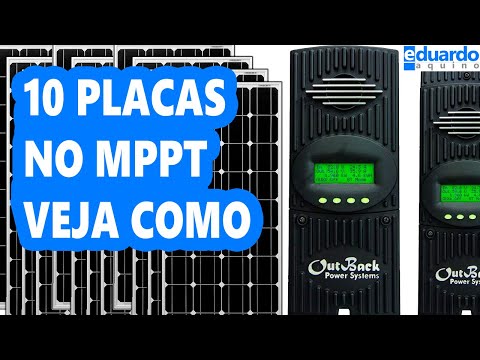 Como Ligar 10 Painéis Solares em um Controlador MPPT