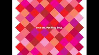 Love etc. (with lyrics) - Pet Shop Boys