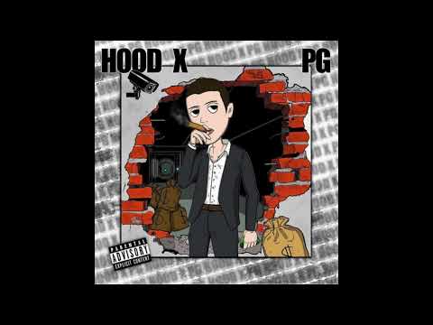 PG - Hood X [FULL ALBUM]