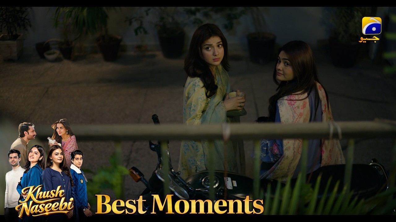 Khush Naseebi Episode 47 | 𝐁𝐞𝐬𝐭 𝐌𝐨𝐦𝐞𝐧𝐭 𝟎𝟑 | Tuba Anwar - Osama Tahir | Har Pal Geo