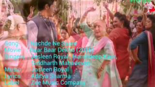 Nachde Ne Saare [English]. Baar Baar Dekho | Sidharth Malhotra, Katrina K| Jasleen R,Harshdeep |ZMC