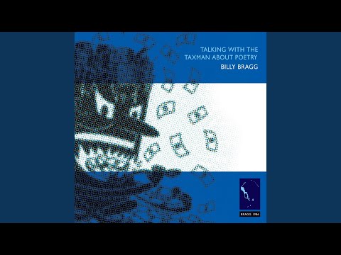 Ideology - Billy Bragg (Talking to the Taxman about Poetry) - Bragg Billy
