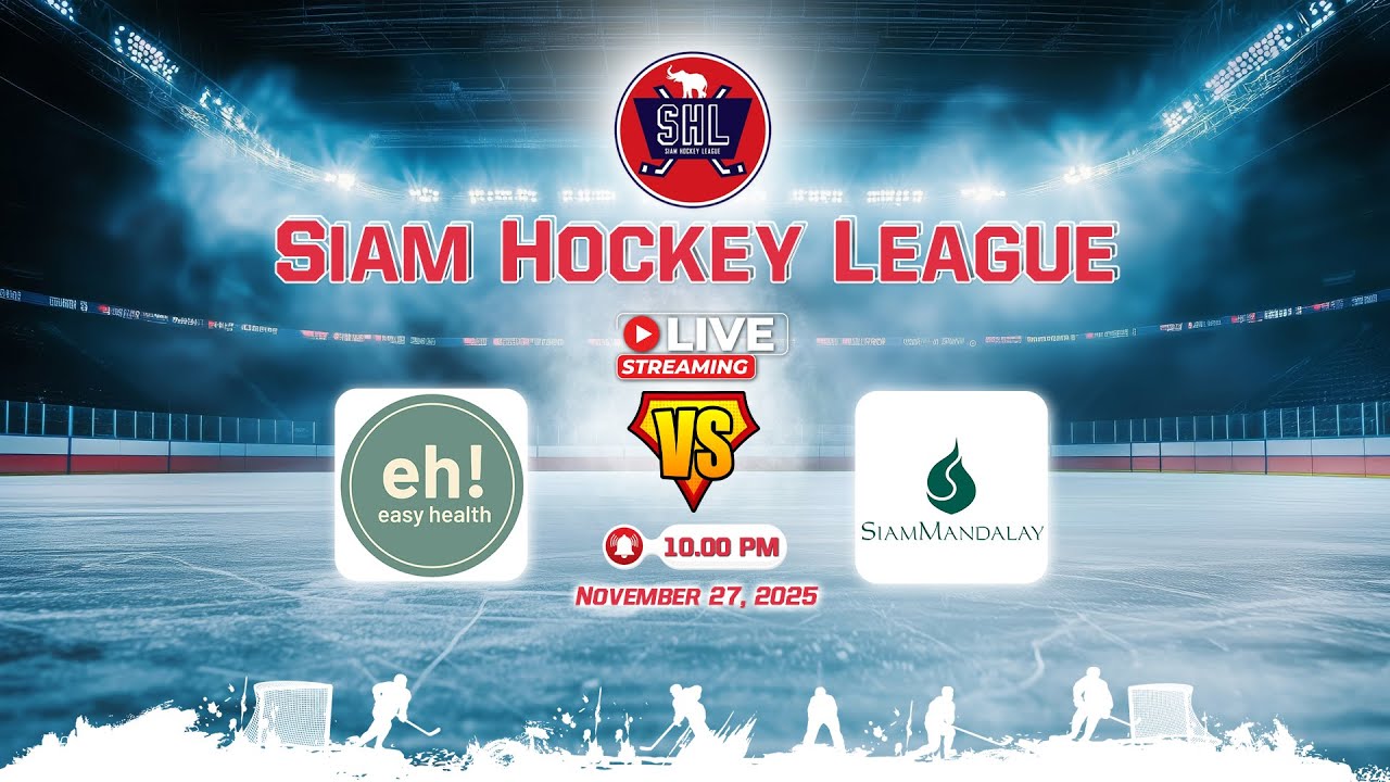 EasyHealth VS SiamMandalay | Siam Hockey League 2025-26 | Game 10