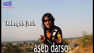 Download lagu Asep Darso Kabogoh Jauh... mp3