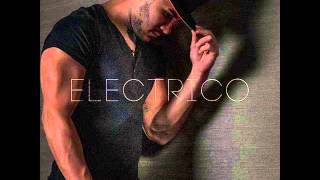 Electrico - Carlos PenaVega (Official Full Song)