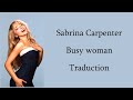 Sabrina Carpenter Busy Woman Traduction
