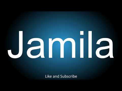 How to correctly pronounce - Jamila.