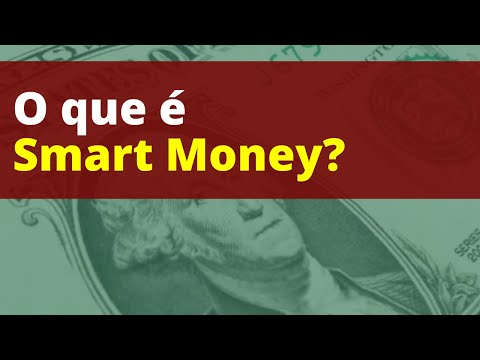 O que é Smart Money - Clique para Ler
