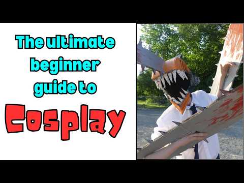 The Ultimate Beginners Guide To Cosplay