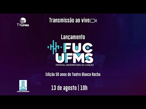 Lançamento Festival Universitário da Canção 2021 - Edição 50 anos do Teatro Glauce Rocha