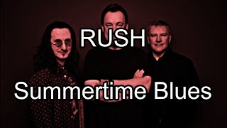 RUSH - Summertime Blues (Lyric Video)