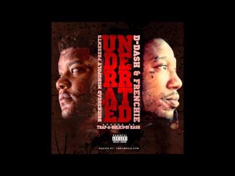 Frenchie & D Dash - "Success Around The Corner" (Underrated)