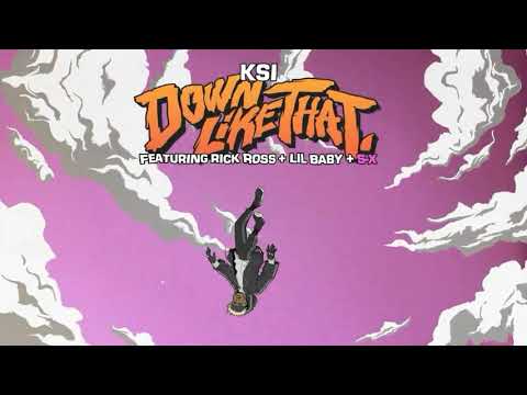 KSI – Down Like That (feat. Rick Ross, Lil Baby & S-X) - NightCore